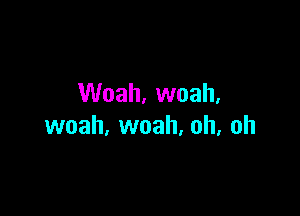 VVoah.vvoah.

vvoah,vvoah.oh,oh