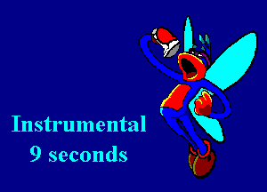 Instrumental
9 seconds