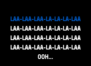 LM-LM-LM-LA-LA-LA-LM

LM-LM-LM-LA-LA-LA-LM

LM-LM-LM-LA-LA-LA-LM

LM-LM-LM-LA-LA-LA-LM
00H...