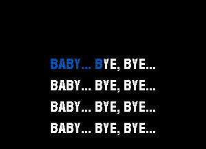 .BYE,BYE.

.BYE,BYE.
.BYE,BYE.
.BYE,BYEu.