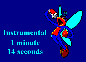 Instrumental

1 minute
14 seconds