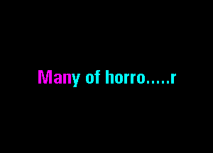 Many of harm ..... r