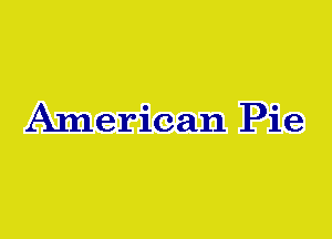 American Pie