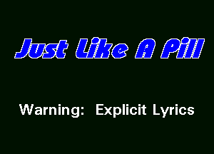MMQIW

Warningi Explicit Lyrics