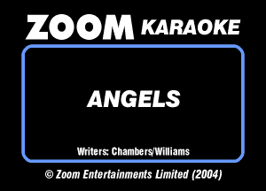 26296291353 KARAOKE

ANGELS

mcmmlm
OMWWMJ