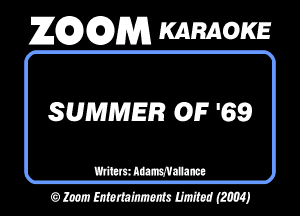 26296291353 KARAOKE

SUMMER QF '69

WWW
OMWWMJ