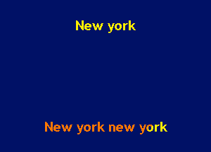New york new york