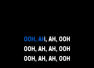 00H, 11H, AH, 00H
00H, AH, AH, 00H
00H, AH, AH, 00H