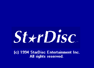 SUrDiSC

(C) 1994 SlarDisc Entenainmenl Inc.
All rights reselvch