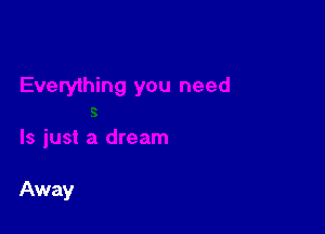Away