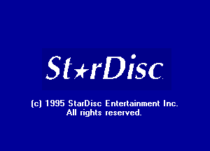 SHrDisc

(cl 1835 StalDisc Entertainment Inc.
All lights reserved.