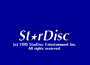 SHrDisc

(cl 1835 StalDisc Entertainment Inc.
All lights reserved.