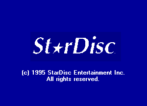 StHDiSC

(cl 1835 StalDisc Entertainment Inc.
All lights reserved.