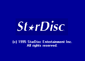 SHrDisc

(cl 1835 StalDisc Entertainment Inc.
All lights reserved.