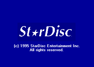 SHrDisc

(cl 1835 StalDisc Entertainment Inc.
All lights reserved.