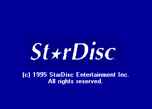 SHrDisc

(cl 1835 StalDisc Entertainment Inc.
All lights reserved.