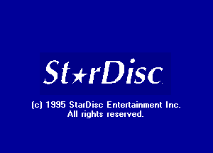 StHDisc

(cl 1835 StalDisc Entertainment Inc.
All lights reserved.