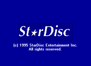 StHDisc

(cl 1835 StalDisc Entertainment Inc.
All lights reserved.