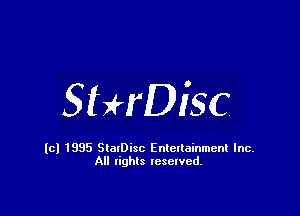 SHrDisc

(cl 1835 StalDisc Entertainment Inc.
All lights reserved.