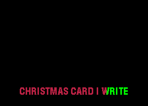 CHRISTMAS CARD l WRITE