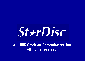 SHrDisc

9 1995 SlalDisc Entertainment Inc.
All lights tcselved.