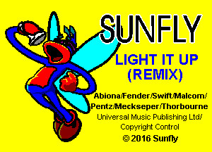 LIGHT IT UP
(REMIX)