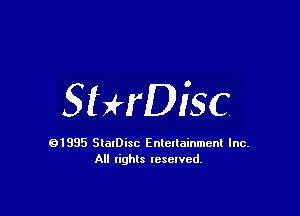 SHrDisc

91985 StatDisc Enteltainmenl Inc.
All lights reserved.