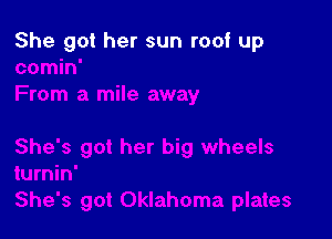 She's got Oklahoma plates