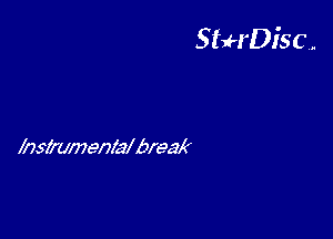 StuH'Disc.

msivmenldbreak