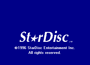 5HrDiscm

01998 SlarDisc Entertainment Inc.
All rights reserved