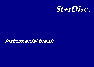StuH'DiSC,.

msivmenldbreak