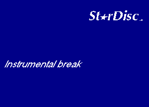 StuH'Disc.

msi'xvmenlybreak