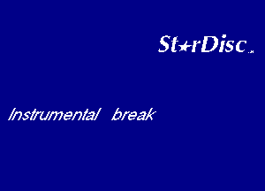 StuH'Dfsc.

hszenly break