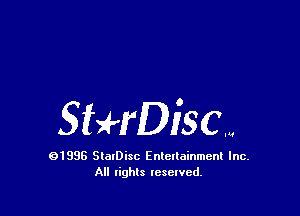 Siksvnmsc.w

91996 SlalDisc Entertainment Inc.
All lights tcselved.