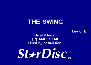 THE SWING

DnalllHegan
(Pl AMR I EMI
Used by pelmission.

StHDiscm