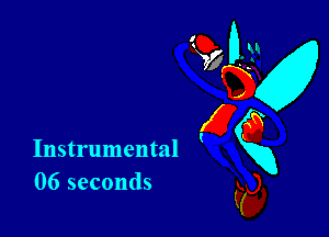 Instrumental
06 seconds