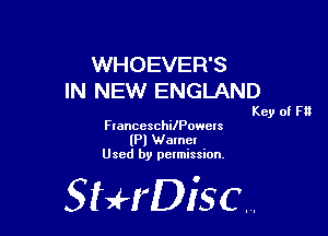WHOEVER'S
IN NEW ENGLAND

Key of F1!

FranceschilPowcls
(Pl Walnel
Used by pelmission.

518140130.
