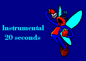 Instrumental

20 seconds