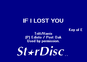 IF I LOST YOU

TlilllHauis
(Pl Edisto I Post Oak
Used by permission.

SHrDiscr,