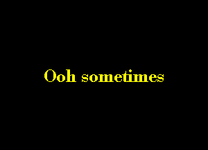 0011 sometimes