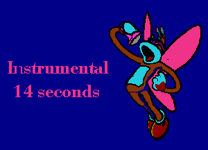 Instrumental

1 4 seconds