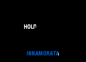 INHAMORATA