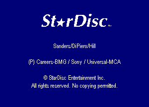 Sterisc...

SandmanP-emelll

(P) Cartert-BLIG I Sony I Urwersal-HCA

Q StarD-ac Entertamment Inc
All nghbz reserved No copying permithed,