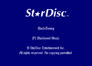 Sterisc...

Blac U E wing

Q StarD-ac Entertamment Inc
All nghbz reserved No copying permithed,