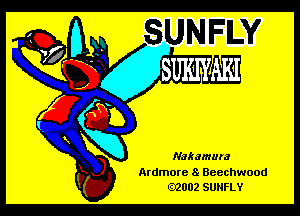 Nakamum

Ardmore 8 Beechwood
02002 SUNFLY