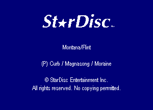Sthisc...

MontanalFImt

(P) Curb I Magnasong f Moraine

StarDisc Entertainmem Inc
All nghta reserved No ccpymg permitted
