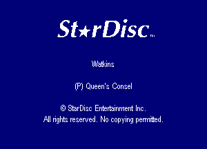 Sterisc...

Watkins

(P) Queen's Come!

8) StarD-ac Entertamment Inc
All nghbz reserved No copying permithed,