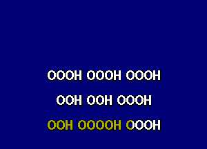 0002 0002 000...
002 002 0002
002 0000... oooz