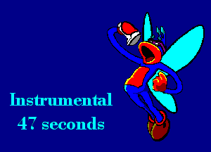 igv

Instrumental lax)

47 seconds