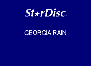 Sterisc...

GEORGIA RAIN